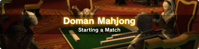 Doman Mahjong Starting a Match