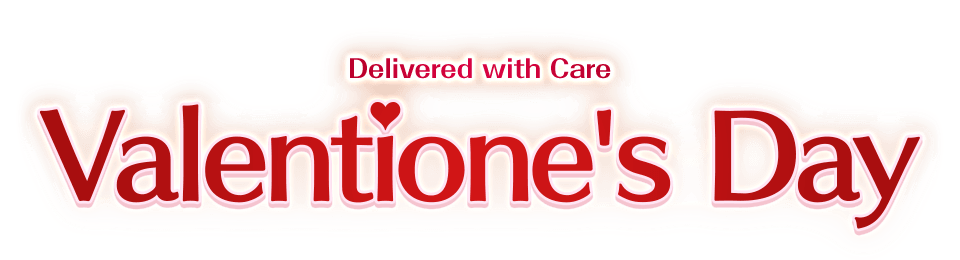 Valentione's Day Delivered with Care