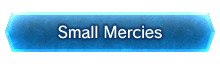 Small Mercies