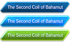 The Second Coil of Bahamut