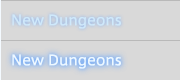 New Dungeons