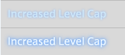 Increased Level Cap