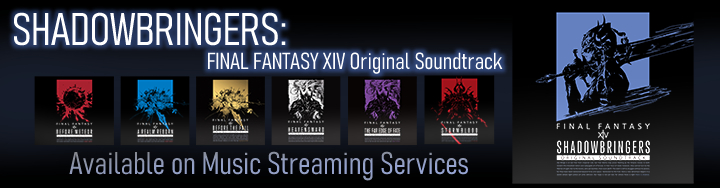 SHADOWBRINGERS: FINAL FANTASY XIV Original Soundtrack Now